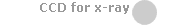 CCD for X-ray