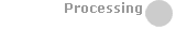 Processing